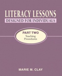 Literacy Lessons, Designed For Individuals part two Teaching Procedures