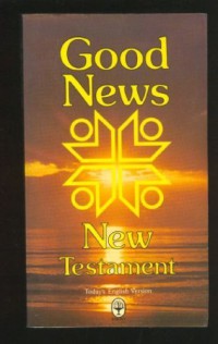 Good News, New Testament