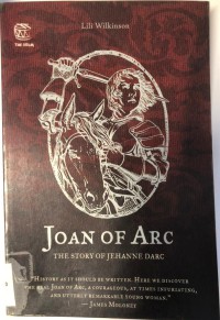 Joan of Arc, The story of Jehanne Darc
