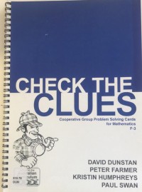 Check the Clues: Cooperative Group Problem Solving Cards for Mathematics F-3
