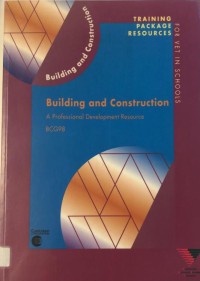 Building and construction : A professional Development Resource