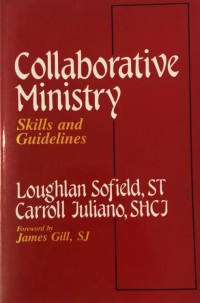 Collaborative Ministry: Skills and Guidelines