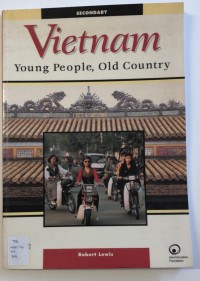 Vietnam – Young People, Old Country – Secondary