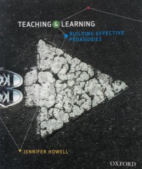 Teaching and Learning: Building efective pedagogies