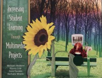 Increasing Student Learning through Multimedia Project
