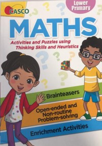 MATHS - Activities and Puzzles using Thinking Skills and Heuristics