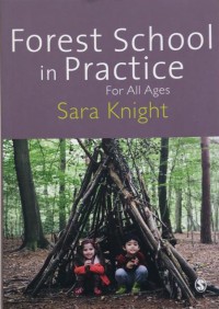 Forest School in Practice for All Ages