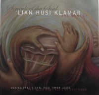 Lian husi Klamar - Musika Tradisional husi Timor-Leste