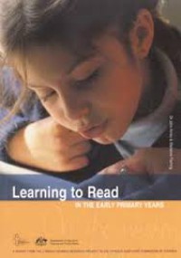 Learning to Read in the Early Primary Years: A Report from the Literacy Advance Research Project to the Catholic Education Commission of Victoria